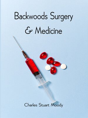 cover image of Backwoods Surgery & Medicine